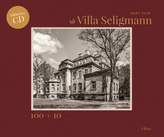 Villa Seligmann 100 + 10, m. Audio-CD