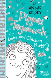 Pippas Tagebuch - Liebe und Chicken Nuggets