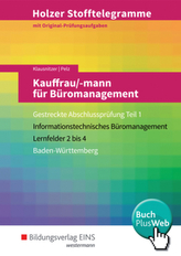 Kauffrau/-mann für Büromanagement, Gestreckte Abschlussprüfung Teil 1, Baden-Württemberg (Aufgabenband)