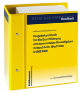 Vergabehandbuch für die Durchführung von kommunalen Bauaufgaben in Nordrhein-Westfalen, K VHB NW, m. CD-ROM, zur Fortsetzung