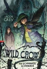 Wild Crow - Der schwarze Schwarm