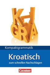 lex:tra Kompaktgrammatik Kroatisch zum schnellen Nachschlagen