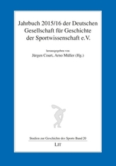 Jahrbuch 2015/16 der Deutschen Gesellschaft für Geschichte der Sportwissenschaft e.V.
