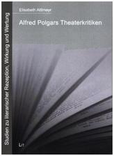 Alfred Polgars Theaterkritiken