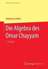 Die Algebra des Omar Chayyam