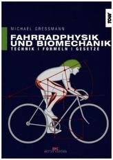 Fahrradphysik und Biomechanik