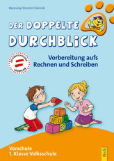 Der doppelte Durchblick - Vorschule 1. Klasse Volksschule