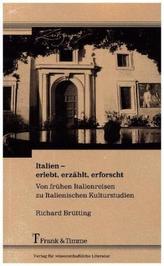 Italien - erlebt, erzählt, erforscht
