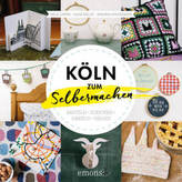 Köln zum Selbermachen