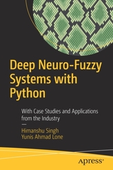  Deep Neuro-Fuzzy Systems with Python