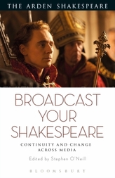  Broadcast your Shakespeare