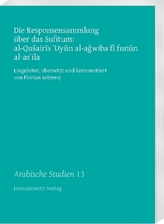Die Responsensammlung über das Sufitum: al-Qusairis 'Uyun al-a wiba fi funun al-as'ila
