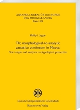 The morphological-to-analytic causative continuum in Hausa