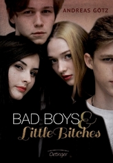 Bad Boys and Little Bitches