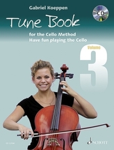 Cello Method: Tune Book, 1-3 Violoncellos, w. Audio-CD. Book.3