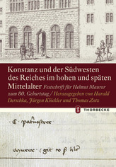 Konstanz und der Südwesten des Reiches im hohen und späten Mittelalter