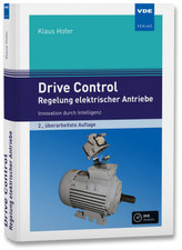 Drive Control - Regelung elektrischer Antriebe, m. DVD