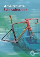 Arbeitsblätter Fahrradtechnik. Bd.1