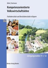 Kompetenzorientierte Volkswirtschaftslehre, Ausgabe Bayern