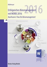 Erfolgreiches Büromanagement mit WORD 2016