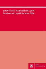 Jahrbuch der Rechtsdidaktik 2016/Yearbook of Legal Education 2016