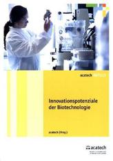 Innovationspotenziale der Biotechnologie