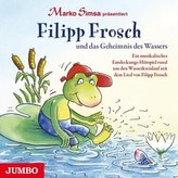 Filipp Frosch und das Geheimnis des Wassers, 1 Audio-CD