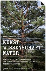 Kunst, Wissenschaft, Natur