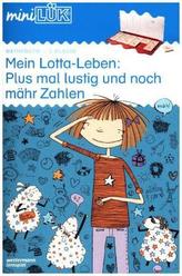 Mein Lotta-Leben: Plus mal lustig und noch mähr zahlen