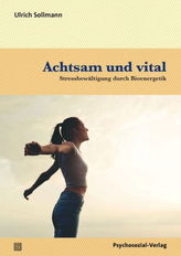 Achtsam und vital