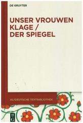 Unser vrouwen klage / Der Spiegel