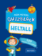 Mein Meyers Quizblock - Weltall