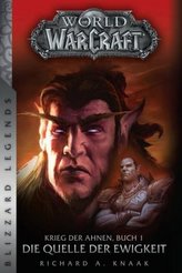 World of Warcraft: Krieg der Ahnen - Die Quelle der Ewigkeit