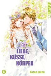 Liebe, Küsse, Körper. Bd.4