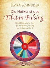 Die Heilkunst des Tibetan Pulsing