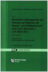 Besondere Leistungen bei der Planung von Objekten der Wasser- und Abfallwirtschaft nach Teil 3 Abschnitt 3, § 41 HOAI 2013