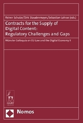 Contracts for the Supply of Digital Content: Regulatory Challenges and Gaps. Vol.2