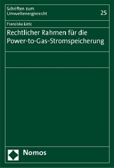 Rechtlicher Rahmen für die Power-to-Gas-Stromspeicherung