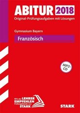 Abitur 2018 - Bayern - Französisch, m. MP3-CD