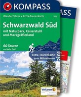 Kompass Wanderführer Schwarzwald Süd mit Naturpark, Kaiserstuhl und Markgräflerland, m. 1 Karte