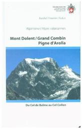 Mont Dolent / Grand Combin / Pigne d'Arolla