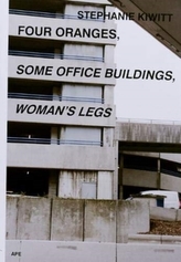  Four Oranges, Some Office Buildings, Woman\'s Legs