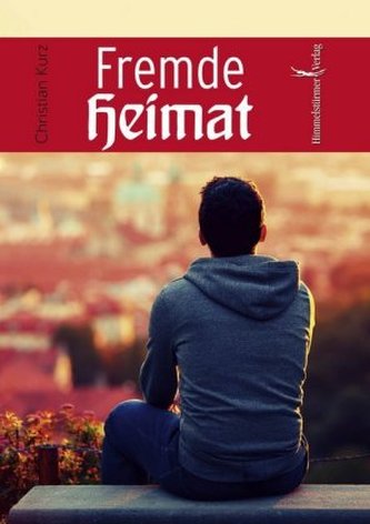 Fremde Heimat Fremde Heimat