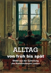 Alltag von früh bis spät