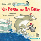 Kein Problem, sagt Papa Eisbär, 1 Audio-CD