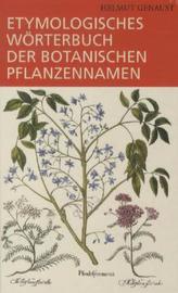 Etymologisches Wörterbuch der botanischen Pflanzennamen