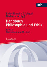 Handbuch Philosophie und Ethik. Bd.2