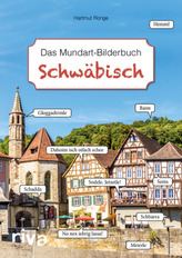 Schwäbisch - Das Mundart-Bilderbuch