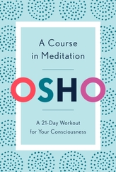 A Course in Meditation