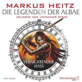 Die Legenden der Albae - Vernichtender Hass, 8 Audio-CDs